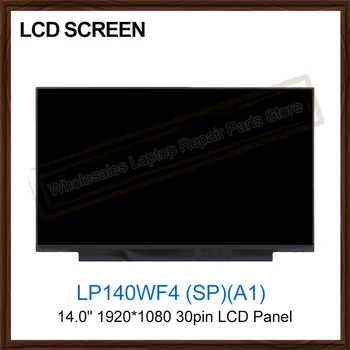 LP140WF4 (SP)(A1) LP140WF4-SPA1 NV140FHM-N48 Laptop 14.0